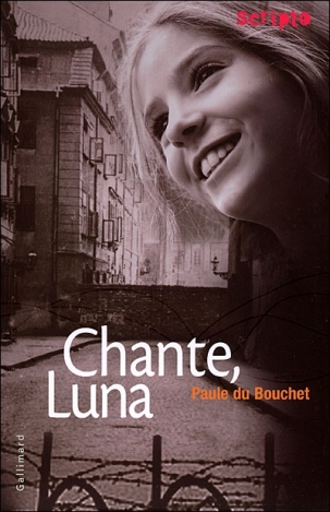 Chante Luna de Paule du Bouchet