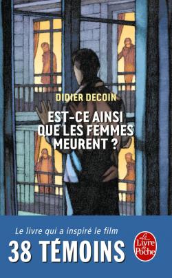 Didier Decoin - Est-ce ainsi que les femmes meurent