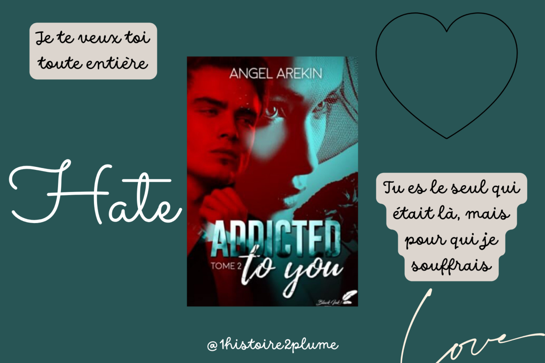 Addicted to you tome 2 d’Angel Arekin
