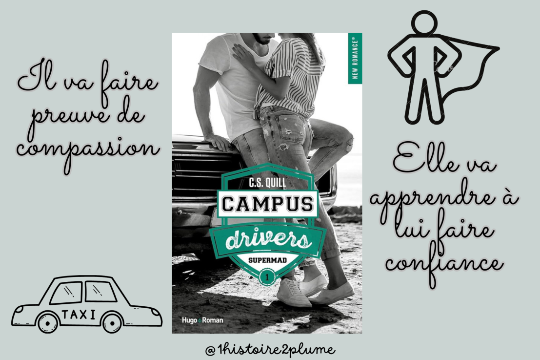 Campus driver tome 1 Supermab de C.S. Quill